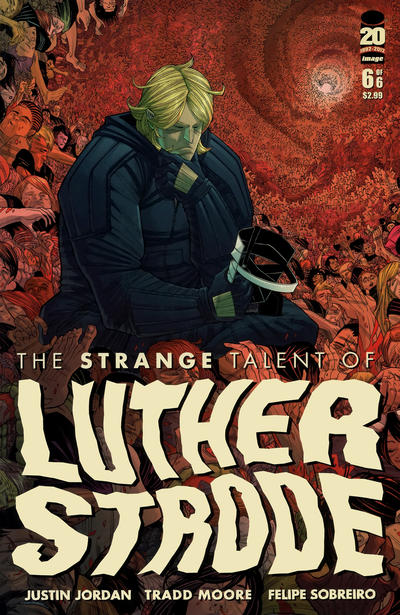 Cover for The Strange Talent of Luther Strode (Image, 2011 series) #6