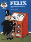 Cover for Felix' äventyr (Carlsen/if [SE], 1973 series) #1 - Felix och Tidsmaskinen del: 1