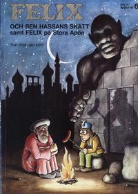 Cover Thumbnail for Felix' äventyr (Carlsen/if [SE], 1973 series) #6 - Felix och Ben Hassas skatt samt Felix på Stora Apön