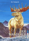 Cover for Der Wanderer im Eis (Schreiber & Leser, 2006 series) 