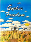 Cover for Gopher Freedom Comix (Trans-Prairie Gopher Freedom League Propaganda Press, 1975 series) #1