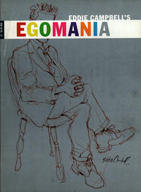 Cover Thumbnail for Eddie Campbell's Egomania (Eddie Campbell Comics, 2002 series) #1