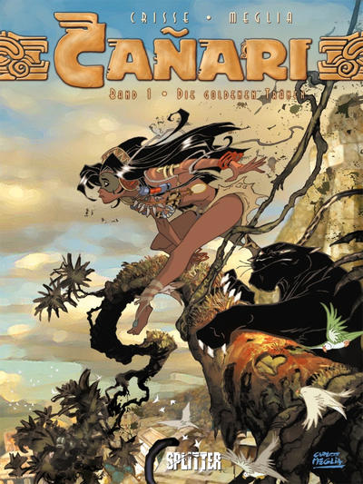 Cover for Cañari (Splitter Verlag, 2006 series) #1 - Die goldenen Tränen