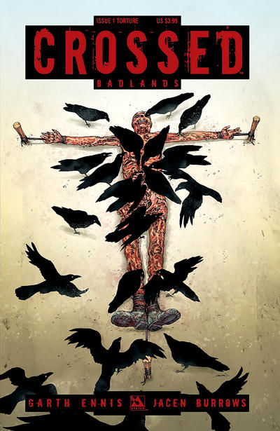 Cover for Crossed Badlands (Avatar Press, 2012 series) #1 [Torture Cover - Jacen Burrows]
