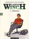Cover for Largo Winch (Carlsen, 1994 series) #1 - Arvingen
