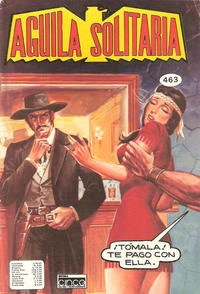 Cover for Aguila Solitaria (Editora Cinco, 1976 series) #463