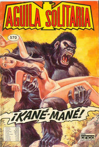 Cover Thumbnail for Aguila Solitaria (Editora Cinco, 1976 series) #570