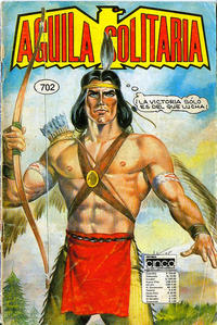 Cover for Aguila Solitaria (Editora Cinco, 1976 series) #702