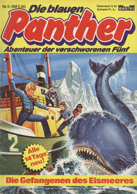 Cover Thumbnail for Die blauen Panther (Bastei Verlag, 1980 series) #5 - Die Gefangenen des Eismeeres