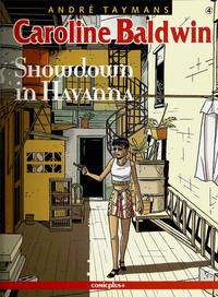 Cover Thumbnail for Caroline Baldwin (comicplus+, 2001 series) #4 - Showdown in Havanna