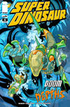 Cover for Super Dinosaur (Image, 2011 series) #6