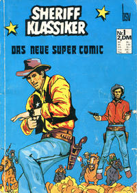 Cover Thumbnail for Sheriff Klassiker  - Das neue Super Comic (BSV - Williams, 1971 series) #1