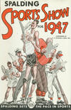 Cover for Spalding Sports Show (A.G. Spalding & Bros., 1945 series) #1947