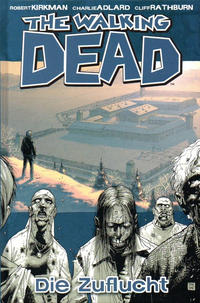 Cover Thumbnail for The Walking Dead (Cross Cult, 2006 series) #3 - Die Zuflucht