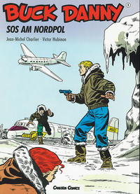 Cover Thumbnail for Buck Danny (Carlsen Comics [DE], 1989 series) #9 - SOS am Nordpol