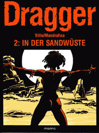 Cover Thumbnail for Dragger (Arboris, 1994 series) #2 - In der Sandwüste