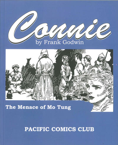 Cover for Connie by Frank Godwin: The Menace of Mo Tung (Pacific Comics Club, 2010 series) #[nn]