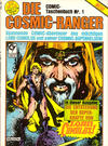 Cover for Die Cosmic-Ranger (Condor, 1985 series) #1