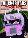 Cover for Trucker Fags in Denial (Fantagraphics, 2004 series) 