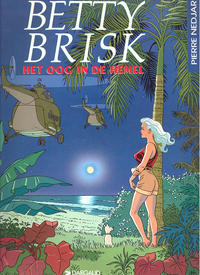 Cover Thumbnail for Betty Brisk (Dargaud Benelux, 1992 series) #1 - Het oog in de hemel