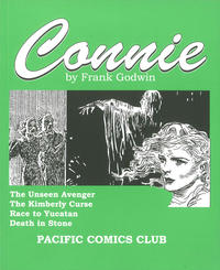 Cover Thumbnail for Connie by Frank Godwin: The Unseen Avenger (Pacific Comics Club, 2010 series) 