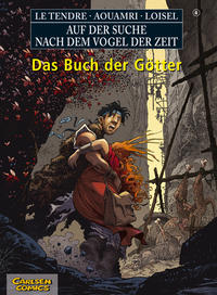 Cover Thumbnail for Auf der Suche nach dem Vogel der Zeit (Carlsen Comics [DE], 1985 series) #6 - Das Buch der Götter