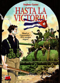 Cover Thumbnail for Hasta la victoria! (Mosaik Steinchen für Steinchen Verlag, 2010 series) #4 - Venceremos! - Wir werden siegen! 
