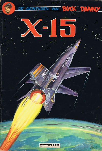 Cover for Buck Danny (Dupuis, 1949 series) #31 - X-15 [Eerste druk 1965]