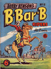 Cover for Bobby Benson's  B-Bar-B Riders (World Distributors, 1950 series) #11