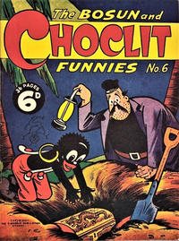 Cover Thumbnail for The Bosun and Choclit Funnies (Elmsdale, 1946 series) #6