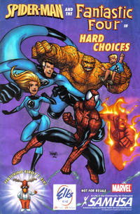 Cover Thumbnail for Spider-Man and the Fantastic Four in Hard Choices (Marvel, 2006 series) [SAMHSA not in white box]