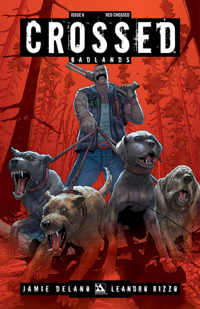 Cover for Crossed Badlands (Avatar Press, 2012 series) #6 [Incentive Red Crossed Cover - Jacen Burrows]