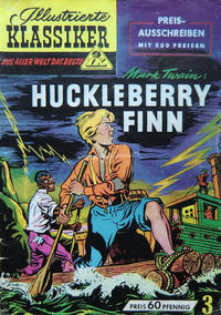 Cover Thumbnail for Illustrierte Klassiker [Classics Illustrated] (Rudl Verlag, 1952 series) #3 - Huckleberry Finn