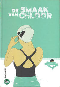 Cover Thumbnail for De smaak van chloor (Casterman, 2009 series) 