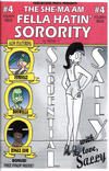 Cover for The She-Ma'am Fella Hatin' Sorority (Arborcides Press, 2011 series) #4