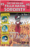 Cover for The She-Ma'am Fella Hatin' Sorority (Arborcides Press, 2011 series) #5