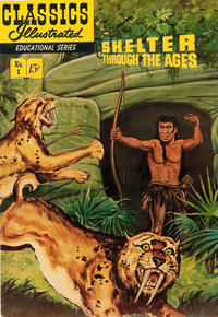 Cover Thumbnail for Classics Illustrated Educational Series: Shelter Through the Ages (Gilberton, 1951 series) #1