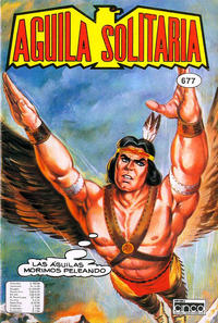 Cover Thumbnail for Aguila Solitaria (Editora Cinco, 1976 series) #677