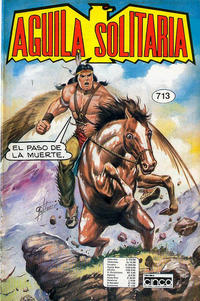 Cover Thumbnail for Aguila Solitaria (Editora Cinco, 1976 series) #713