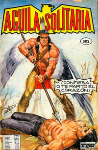 Cover Thumbnail for Aguila Solitaria (Editora Cinco, 1976 series) #603