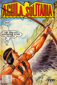 Cover Thumbnail for Aguila Solitaria (Editora Cinco, 1976 series) #604