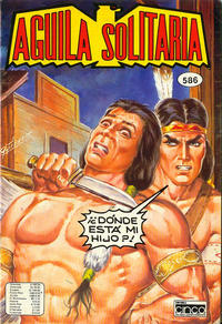Cover Thumbnail for Aguila Solitaria (Editora Cinco, 1976 series) #586
