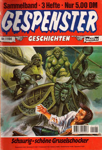 Cover Thumbnail for Gespenster Geschichten Sammelband (Bastei Verlag, 1974 series) #1164