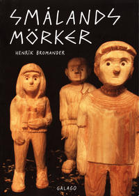 Cover Thumbnail for Smålands mörker (Ordfront Galago, 2012 series) 