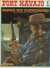 Cover for Fort Navajo (Semic, 1971 series) #1 - Mannen med silverstjärnan