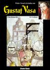 Cover for Gustaf Vasa (Peder Swarts krönika om Gustaf Vasa) (Bonnier Carlsen, 1993 series) #1