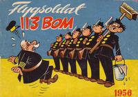 Cover Thumbnail for Flygsoldat 113 Bom [delas] (Åhlén & Åkerlunds, 1952 series) #1956