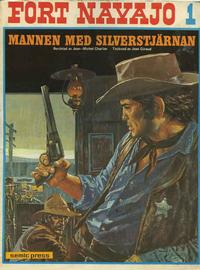 Cover Thumbnail for Fort Navajo (Semic, 1971 series) #1 - Mannen med silverstjärnan