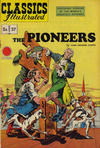 Cover for Classics Illustrated (Gilberton, 1947 series) #37 [HRN 62] - The Pioneers [Red Price Circle]
