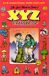 Cover Thumbnail for XYZ Comics (1972 series) #1 [Seventh Printing]